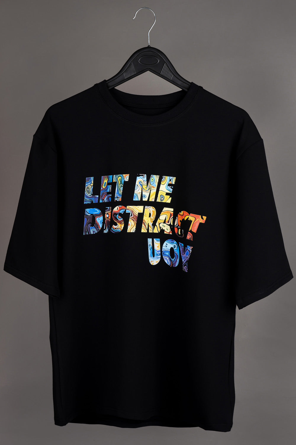 Let me distract you print over-sized t-shirt