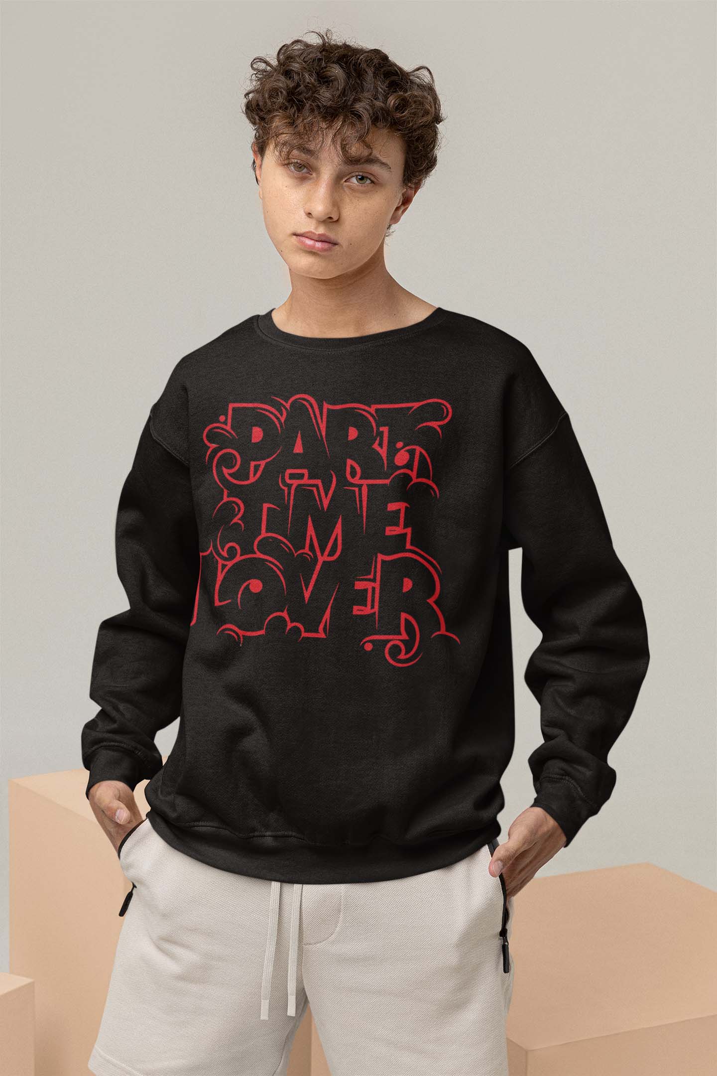 Part Time Lover Relaxed Fit Sweatshirt For Men