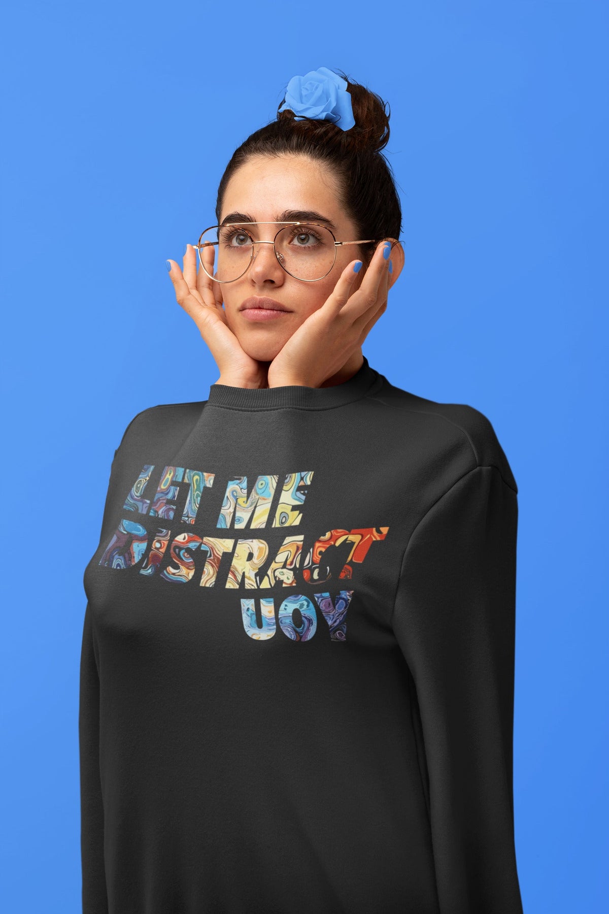Let me Distract You relaxed Fit Sweatshirt For Women