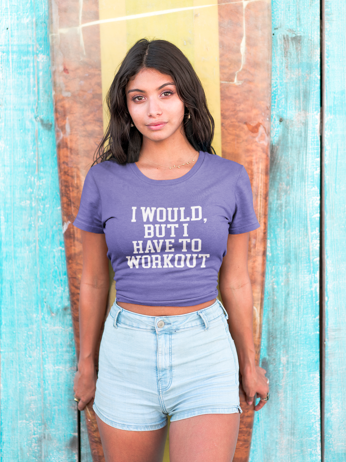 I WOULD BUT I HAVE TO WORKOUT Crop Top